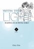 Go to record With the light : raising an autistic child. 8