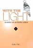 Go to record With the light : raising an autistic child. 4