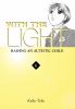 Go to record With the light : raising an autistic child. 6