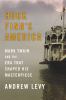 Go to record Huck Finn's America : Mark Twain and the era that shaped h...