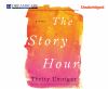 Go to record The story hour : a novel