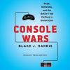 Go to record Console wars : Sega, Nintendo, and the battle that defined...