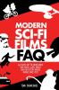 Go to record Modern sci-fi films FAQ : all that's left to know about ti...