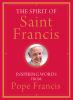 Go to record The spirit of Saint Francis : inspiring words from Pope Fr...