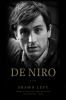 Go to record De Niro : a life