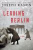 Go to record Leaving Berlin : a novel