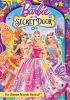 Go to record Barbie and the secret door