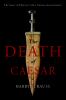Go to record The death of Caesar : the story of history's most famous a...