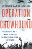 Go to record Operation Chowhound : the most risky, most glorious US bom...