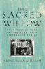 Go to record The sacred willow : four generations in the life of a Viet...