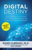 Go to record Digital destiny : how the new age of data will transform t...