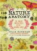 Go to record Nature anatomy : the curious parts  & pieces of the natura...