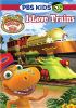 Go to record Dinosaur train. I love trains