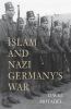 Go to record Islam and Nazi Germany's war