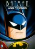 Go to record Batman and friends