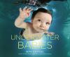 Go to record Underwater babies