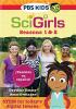 Go to record Scigirls. Seasons 1 & 2