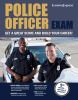 Go to record Police officer exam.