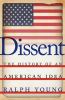 Go to record Dissent : the history of an American idea