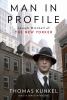 Go to record Man in Profile : Joseph Mitchell of the New Yorker