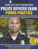 Go to record Police officer exam : power practice.