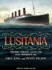 Go to record Lusitania : triumph, tragedy, and the end of the Edwardian...