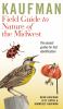 Go to record Kaufman field guide to nature of the Midwest
