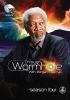 Go to record Through the wormhole. Season four