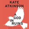 Go to record A God in ruins : a novel