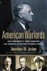 Go to record American warlords : how Roosevelt's high command led Ameri...
