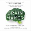 Go to record Brain maker the power of gut microbes to heal and protect ...