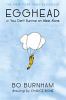 Go to record Egghead : or, you can't survive on ideas alone