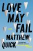 Go to record Love may fail : a novel