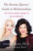 Go to record The karma queens' guide to relationships : the truth about...
