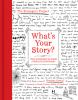 Go to record What's your story? : true experiences from complete strang...