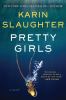Go to record Pretty girls : a novel