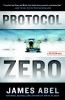 Go to record Protocol zero : [a Joe Rush novel]