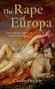 Go to record The Rape of Europa : the intriguing history of Titian's ma...