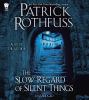 Go to record The slow regard of silent things : a Kingkiller Chronicle ...