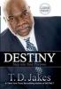 Go to record Destiny : step into your purpose
