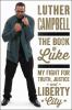 Go to record The book of Luke : my fight for truth, justice, and Libert...