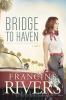 Go to record Bridge to haven : [a novel]