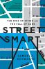 Go to record Street smart : the rise of cities and the fall of cars