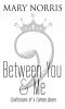 Go to record Between you & me : confessions of a comma queen