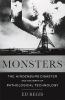 Go to record Monsters : the Hindenburg disaster and the birth of pathol...