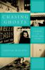 Go to record Chasing ghosts : a memoir of a father, gone to war