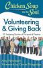 Go to record Chicken soup for the soul : volunteering & giving back : 1...