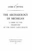 Go to record The archaeology of Michigan : a guide to the prehistory of...
