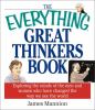 Go to record The everything great thinkers book : exploring the minds o...