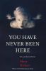 Go to record You have never been here : stories